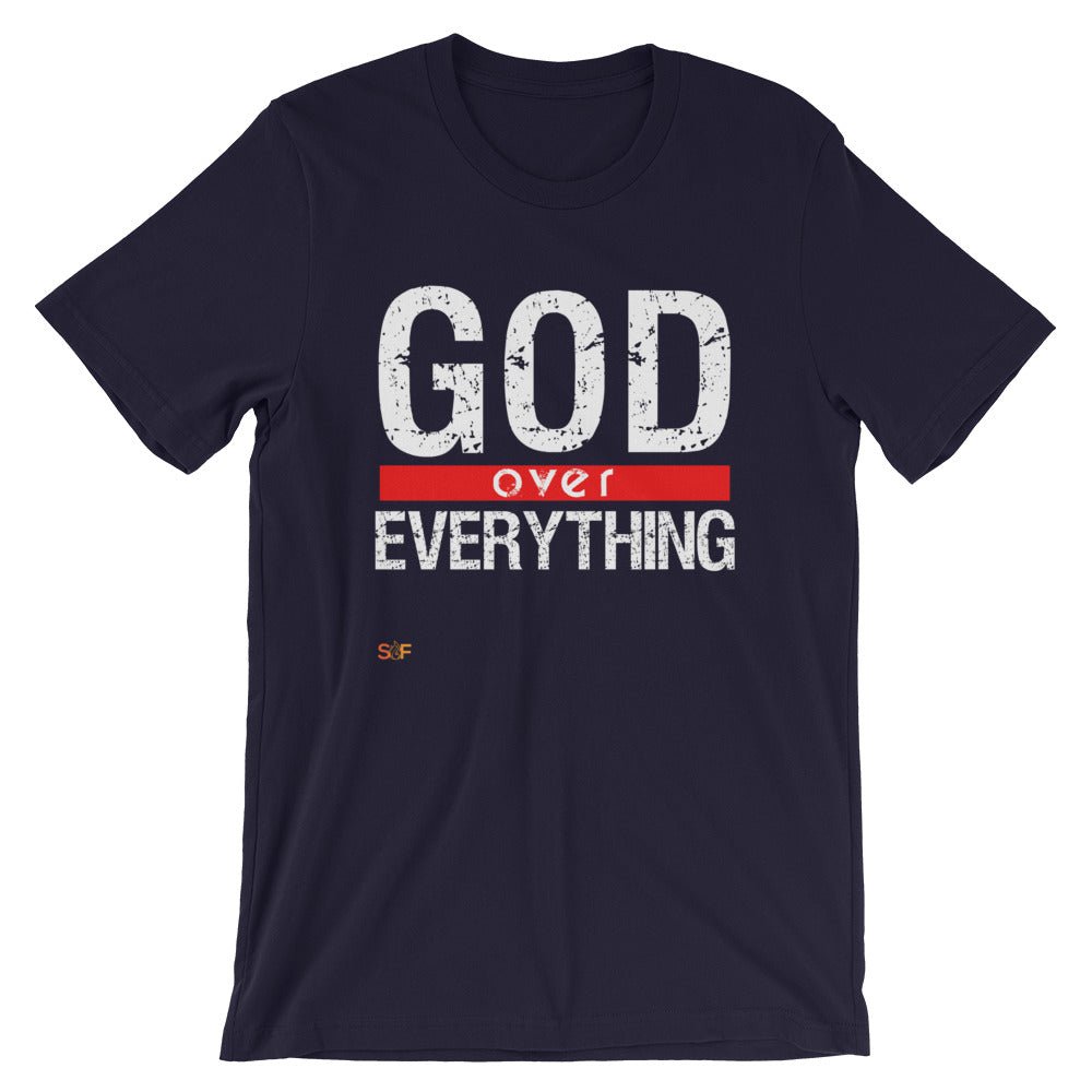 SoulFire Clothing - God Over Everything Short-Sleeve Unisex T-Shirt