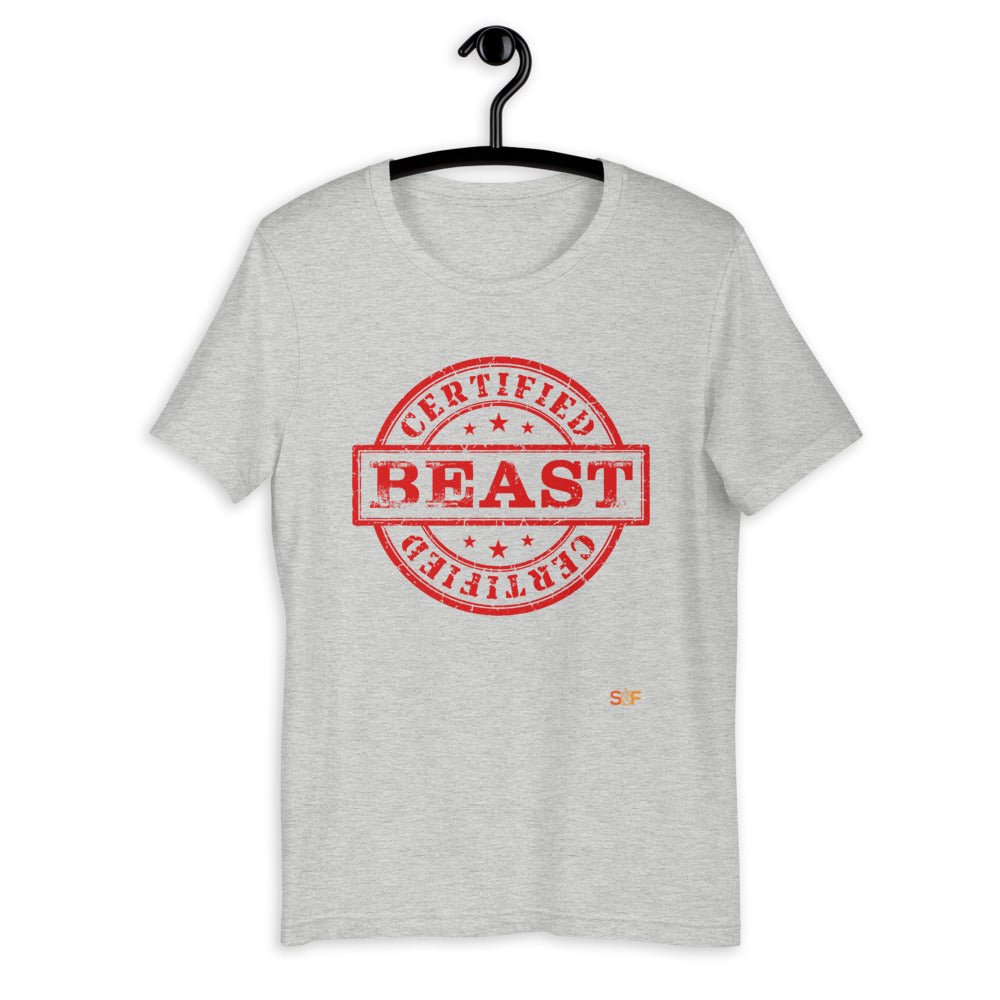 Certified BEAST Short - Sleeve Unisex T-Shirt - SoulFire Clothing - Shirts