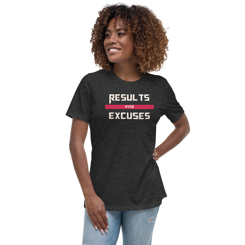 Results Over Excuses Women's Relaxed T-Shirt - SoulFire Clothing