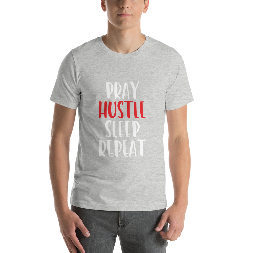 Pray and Hustle Short-Sleeve Unisex T-Shirt - SoulFire Clothing