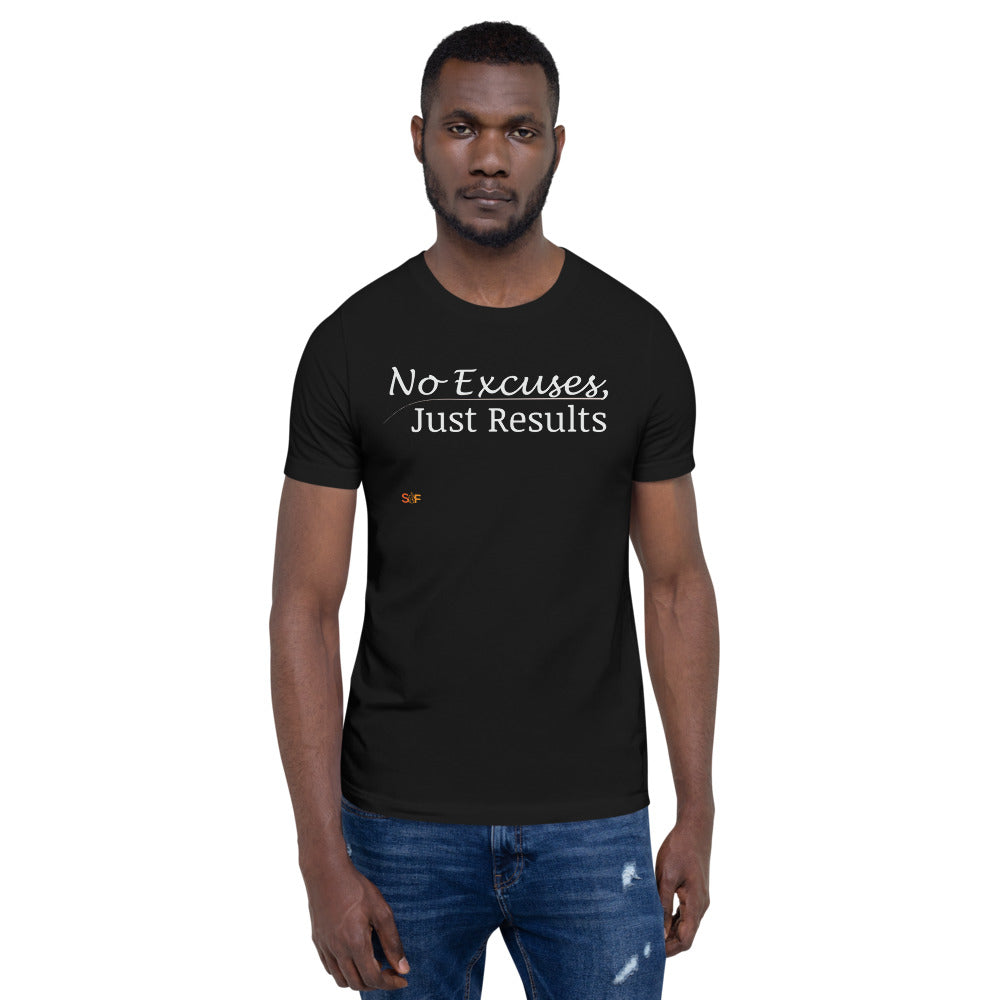 No excuses Unisex T-shirt - SoulFire Clothing