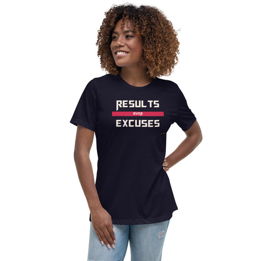 Results Over Excuses Women's Relaxed T-Shirt - SoulFire Clothing